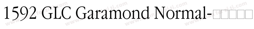 1592 GLC Garamond Normal字体转换